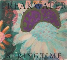 Freakwater – Springtime