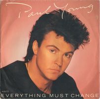 Young Paul: Everything Must Change 7"