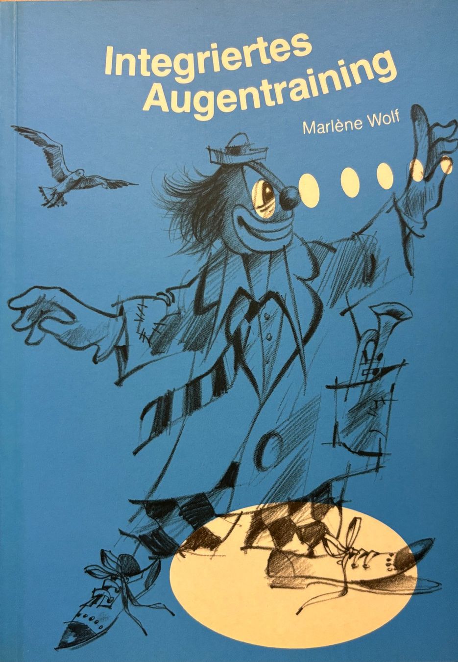 Libri: Wolf Marlène, Integriertes Augentraining – Nuovo (secondo la descrizione) da Sarnen venduto da Livres