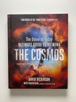 The Universe Today: Ultimate Guide to Viewing THE COSMOS
