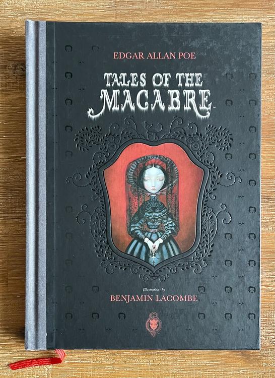 Tales of Macabre Edgar Allan Poe Benjamin Lacombe Englisch