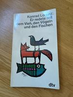 Konrad Lorenz - Er redete mit dem Vieh....
