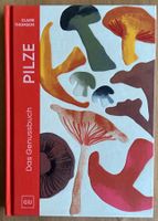«Pilze. Das Genussbuch»