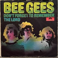 BEE GEES - DON'T FORGET TO REMEMBER