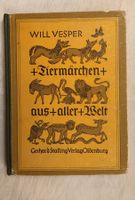 Will Vesper - Tiermärchen aus aller Welt / Buch 1928