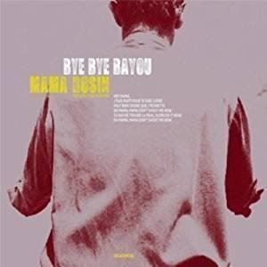 CDs: Mama Rosin - Bye Bye Bayou – Neu und originalverpackt aus Zofingen von noise123