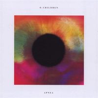 O.Children - Apnea