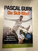 Fussball: Die Skill-Bibel von Pascal Gurk