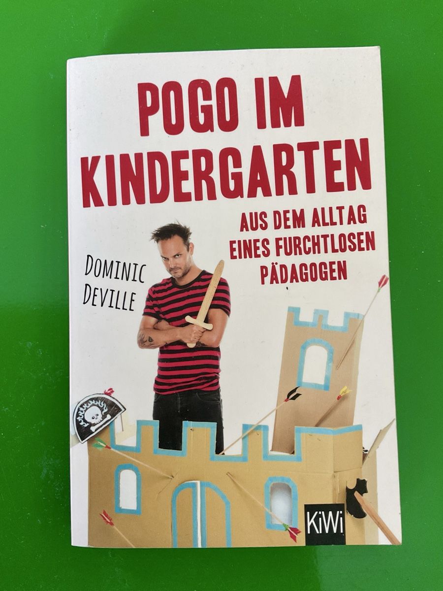 Bücher: Dominic Deville  Pogo im Kindergarten - Dominic Deville – Gebraucht aus schlieren von euphemismus_1