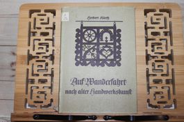 Auf Wanderfahrt nach alter Handwerkskunst-Herbert Kürth