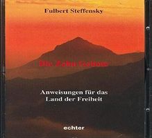 Die Zehn Gebote (Fulbert Steffensky) - Anweisungen für das