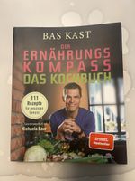 Bas Kast - Der Ernährungs-Kompass - Kochbuch 👩🏼‍🍳