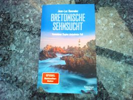 Bretonische Sehnsucht von Jean-Luc Bannalec
