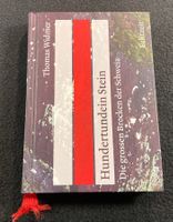 Thomas Widmer: Hundertundein Stein / Wandern, Führer
