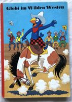Globi im Wilden Westen - Band 47 - 3.Aufl. 1990