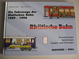 Die Fahrzeuge der Rhb 1889-1997, Teil 1,  Personenwagen