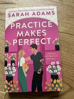 Practice makes perfect - Sarah Adams