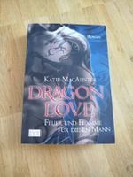 Dragon Love - Katie MacAlister, Roman, Top Zustand!