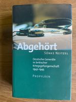 Sönke Neitzel; Abgehört. Deutsche Generäle in br……    º