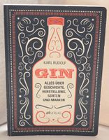 GIN alles über Geschichte Herstellung Sorten Marken K.Rudolf
