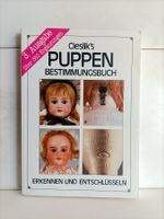 Cieslik's Puppen Bestimmungsbuch - Erkennen und Entschlüssel