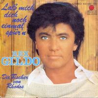 Gildo Rex - Lass mich dich noch einmal spür'n (7")