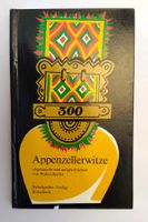 300 Appenzellerwitze  Witze Appenzell  / Jacques Schedler