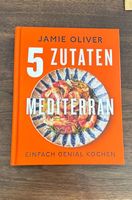 Jamie Oliver 5 Zutaten mediteran
