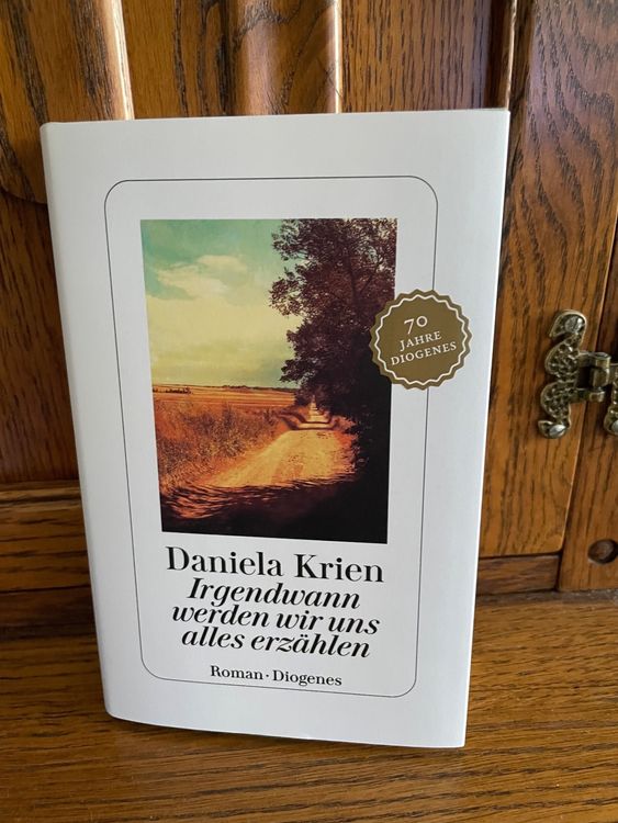 Daniela Krien Irgendwann werden wir uns alles erzählen Kaufen auf Ricardo
