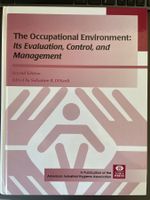 The Occupational Environment (AIHA Press)