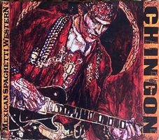 CD/DVD Chingon - Mexican spaghetti western (Digipak, 2007)