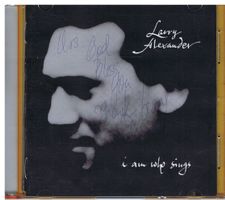 Larry Alexander – I Am Who Sings (signiert von Larry)