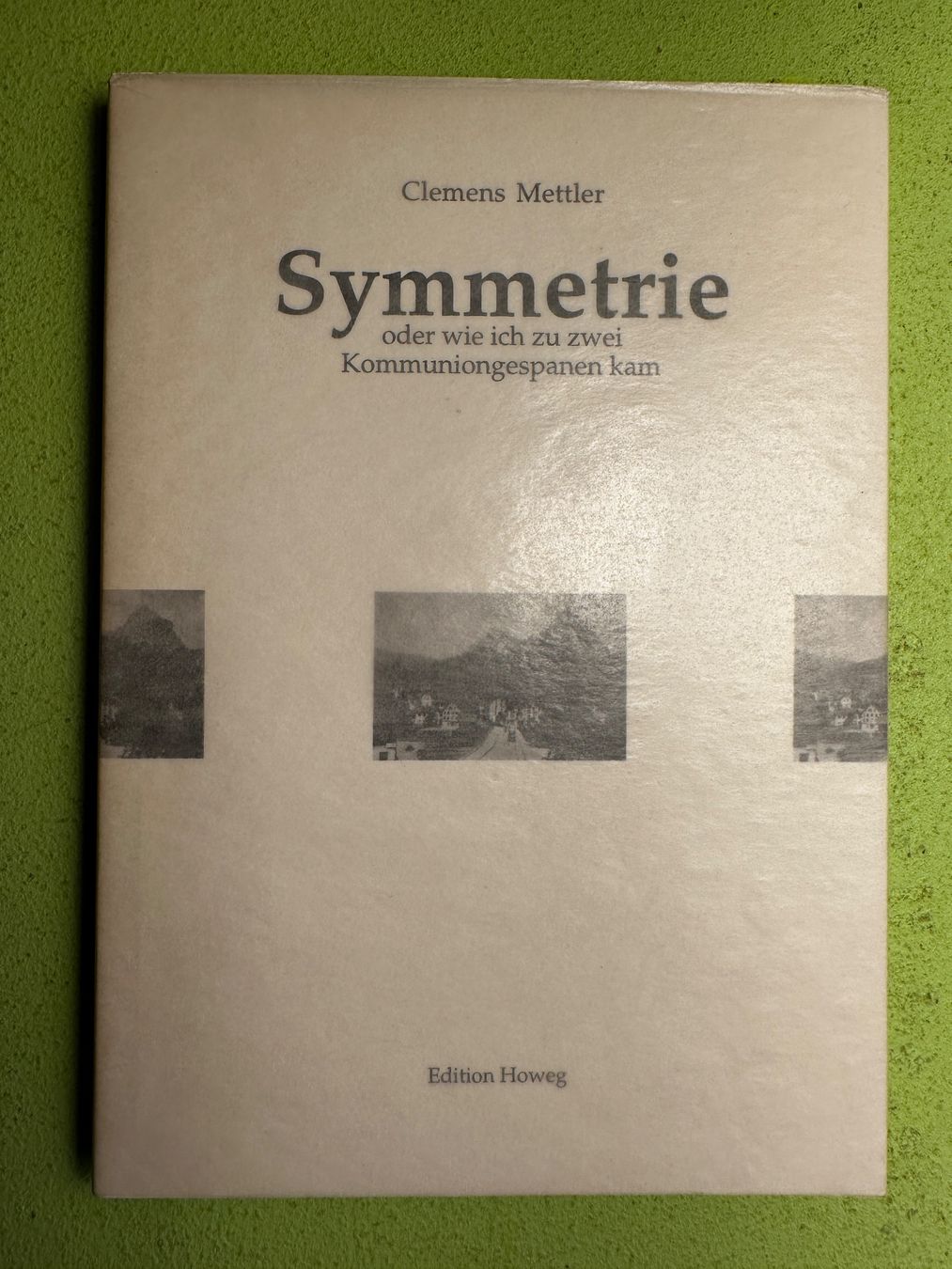 Libri: Clemens Mettler: Symmetrie. – Usato da Zürich venduto da allp