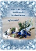 Gesteck auf Birkenholzscheibe mit Eisbär Kerzlein