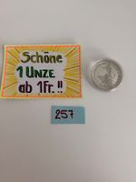 Schöne Unze ab 1.- Fr.