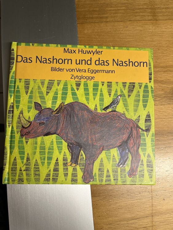 Kinderbuch - Das Nashorn und das Nashorn - Max Huwyler (Gebraucht) in ...