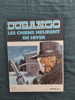 Durango T.1 Les Chiens Meurent en Hiver Ed. 1986 TBE