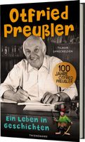 Otfried Preussler Ein Leben in Geschichten Biografie
