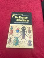 Der Kosmos Käferführer - die mitteleuropäischen Käfer