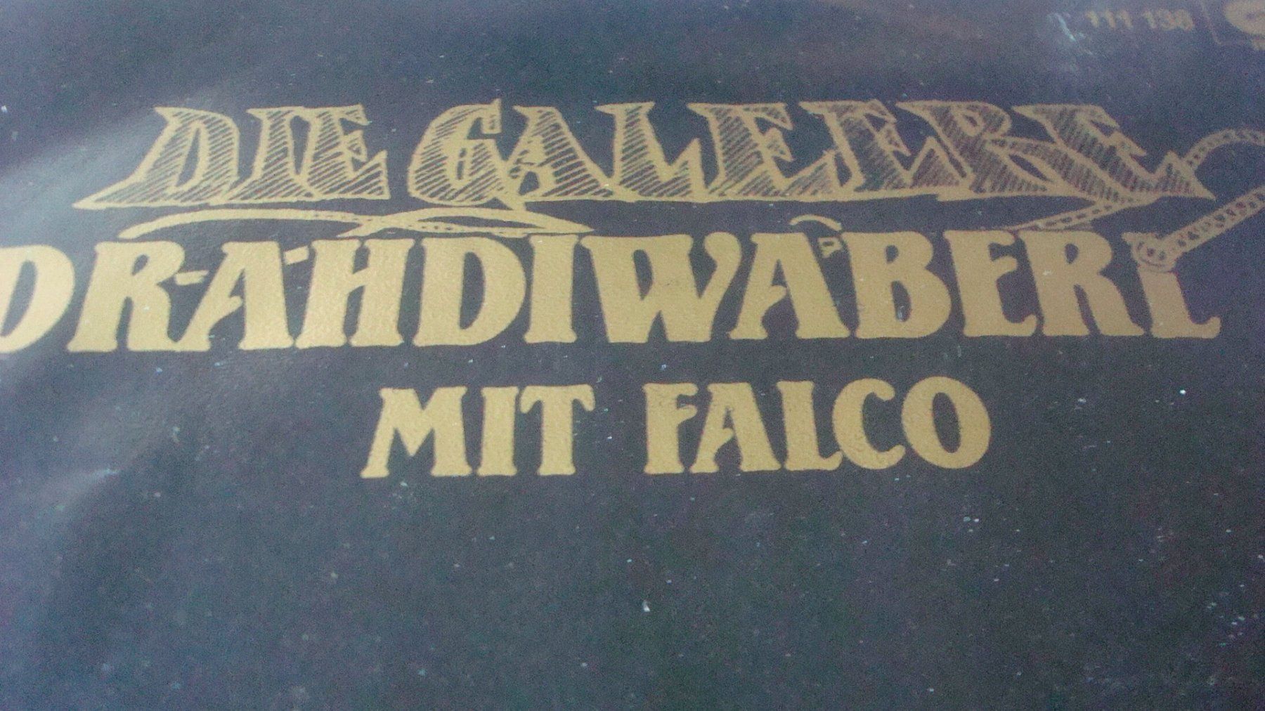 Dischi in vinile: Die Galeere Drahdiwaberl mit Falco 1983 – Usato da Münchenstein venduto da Pesci6 1