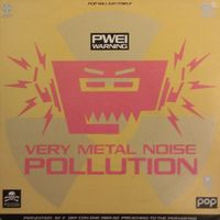 Pop Will Eat Itself: Very Metal Noise Pollution 7"