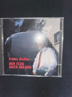 CD Franz Hohler Der Flug nach Milano gebrauchter Zustand