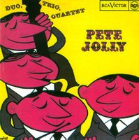 Pete Jolly – Duo, Trio, Quartet - Vergriffen!