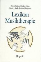 LEXIKON MUSIKTHERAPIE (Hardcover 420S.) Decker-Voigt