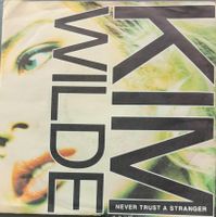 Vinyl Single Kim Wilde - Never Trust A Stranger