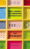 Mon Cabinet De Curiosités Mathématiques Ian Stewart Flammari