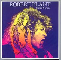 ROBERT PLANT - MANIC NIRVANA