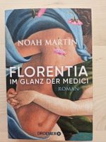 Noah Martin Florentia Im Glanz Der Medici Roman