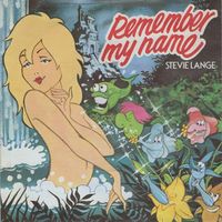 Lange Stevie: Remember My Name 7"