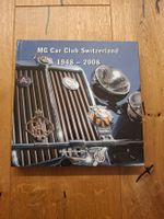 MG Car Club Switzerland, 1948-2008, Jubilaeumsbuch, Top Z...